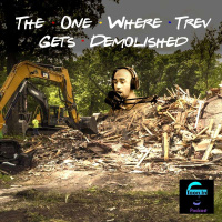 The One Where Trev Gets Demolished - Toon In #152