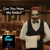 Can You Hear My Smile? - Toon In #131