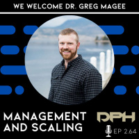 Management and Scaling with Greg Magee