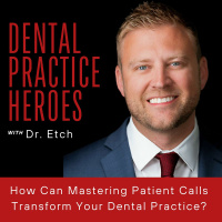 Solo - How Can Mastering Patient Calls Transform Your Dental Practice
