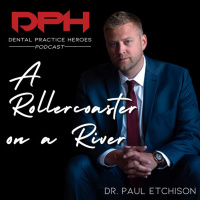 A Roller Coaster on a River with Paul Etchison