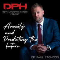Anxiety and Predicting the Future with Paul Etchison