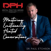 Mastering Emotionally Heated Conversations with Paul Etchison