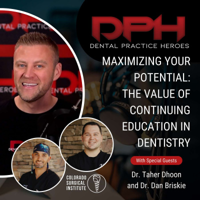 The Dental Practice Heroes Podcast With Dr. Paul Etchison