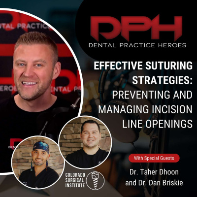 The Dental Practice Heroes Podcast With Dr. Paul Etchison