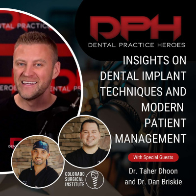The Dental Practice Heroes Podcast With Dr. Paul Etchison