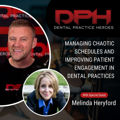 The Dental Practice Heroes Podcast With Dr. Paul Etchison