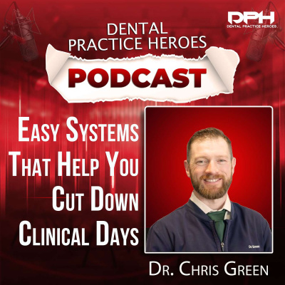 The Dental Practice Heroes Podcast With Dr. Paul Etchison