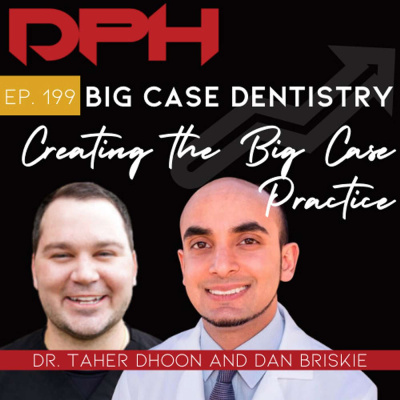 The Dental Practice Heroes Podcast With Dr. Paul Etchison