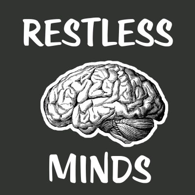 Restless Minds