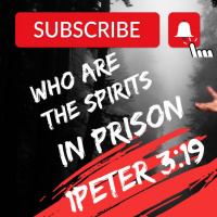 Who are the spirits in prison 1 Peter 3 19