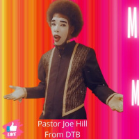 Miming The Message with Pastor Joe Hill DTB