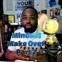 Mindset makeover part 2