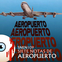 SNEN 109 - Siete Notas de Aeropuerto