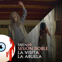 SNEN 89 - Sesión Doble: La visita / La abuela
