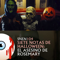 SNEN 104 - Siete Notas de Halloween: El Asesino de Rosemary (TheProwler)