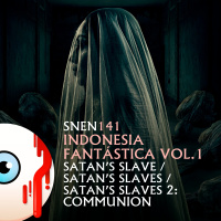 SNEN 141 - Indonesia Fantástica Vol.2: Satan’s Slave / Satan’s Slaves / Satan’s Slaves 2:Communion