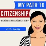 My Path To Citizenship: Us Visa | Green Card | Citizenship