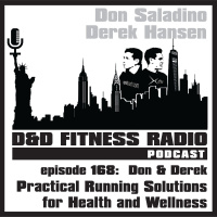 Episode 168 - Don and Derek: Practical Running Solutions for Health  Wellness