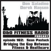 Episode 162 - Dr. Sean Pastuch: Bridging the Gap Between Fitness  Healthcare