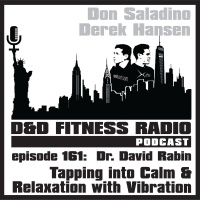 Episode 161 - Dr. David Rabin: Tapping into Calm  Relaxation with Vibration