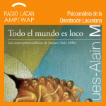 Radiolacan.com | Seminario Latino De París-envers De París, 2017-2018: Conferencia: La Ética Del Psicoanálisis En La