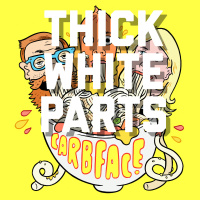 Thick White Parts