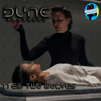 RESEÑA | DUNE: PROPHECY - T1 E2: TWO WOLVES
