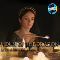 RESEÑA | HOUSE OF THE DRAGON - S2E1: A SON FOR A SON