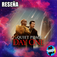 RESEÑA | A QUIET PLACE: DAY ONE