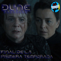 RESEÑA | DUNE: PROPHECY - FINAL DE LA PRIMERA TEMPORADA