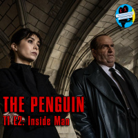 RESEÑA | THE PENGUIN - T1 E2: INSIDE MAN