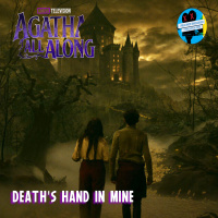 RESEÑA | AGATHA ALL ALONG - EPISODIO 7