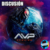 DISCUSIÓN | ALIENS VS. PREDATOR: REQUIEM