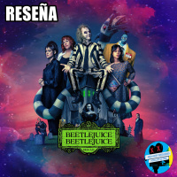 RESEÑA | BEETLEJUICE BEETLEJUICE