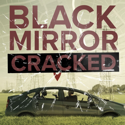 Black Mirror Cracked