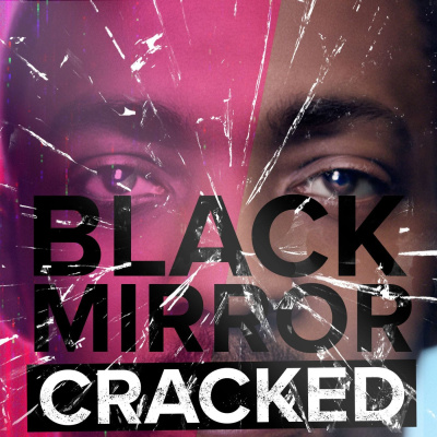 Black Mirror Cracked