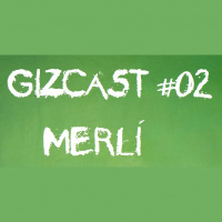 #02. Merlí (GizCast)