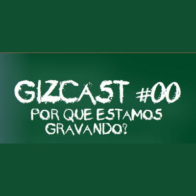 Gizcast
