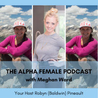 AF 193: Outdoor, Travel, Adventure Writer and Mom of 2 Meghan Ward