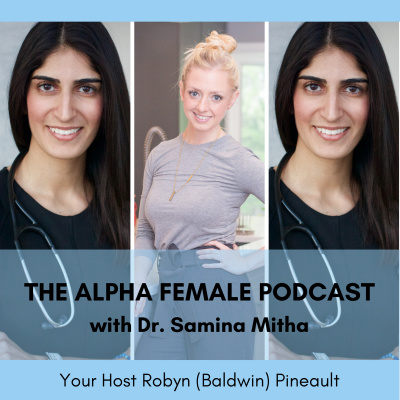 The Alpha Female Podcast With Robyn Baldwin