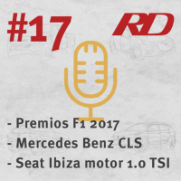 Radiodinámico Ep17: Premios f1 2017, Mercedes Bnz CLS, SEat Ibiza 1.0 TSI