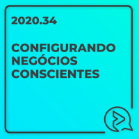 GPS | #02 | Negócios Conscientes