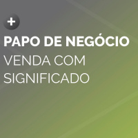 O jeito transformador da Venda com Significado