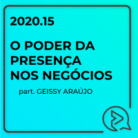 O Poder Da Presença Nos Negócios