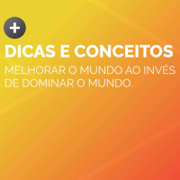 Melhorar o mundo ao invés de dominar o mundo