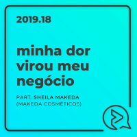 Minha Dor Virou Meu Negócio Part. Sheila Makeda