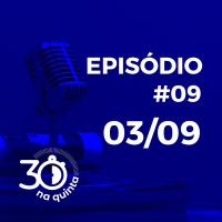 30 na Quinta | 03.09.20 |
