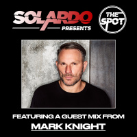 Solardo Presents The Spot 157