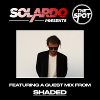 Solardo Presents The Spot 160